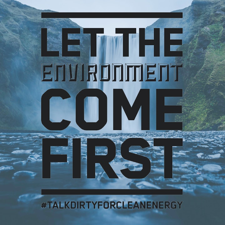Talk Dirty for Clean Energy first