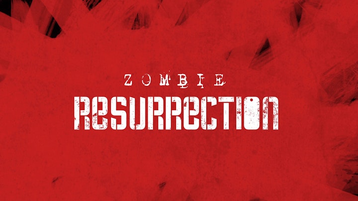 Zombie Resurrection - 