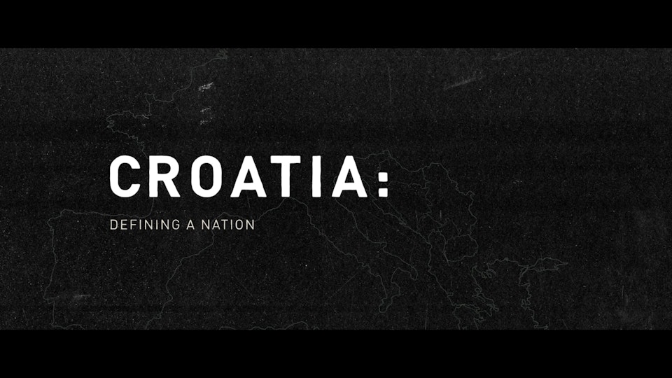 Croatia: Defining A Nation