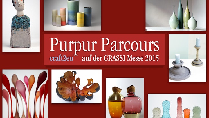 craft2eu Ausstellung "Purpur Parcours"