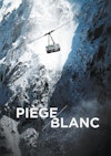 PIEGE BLANC - 2nd Unit