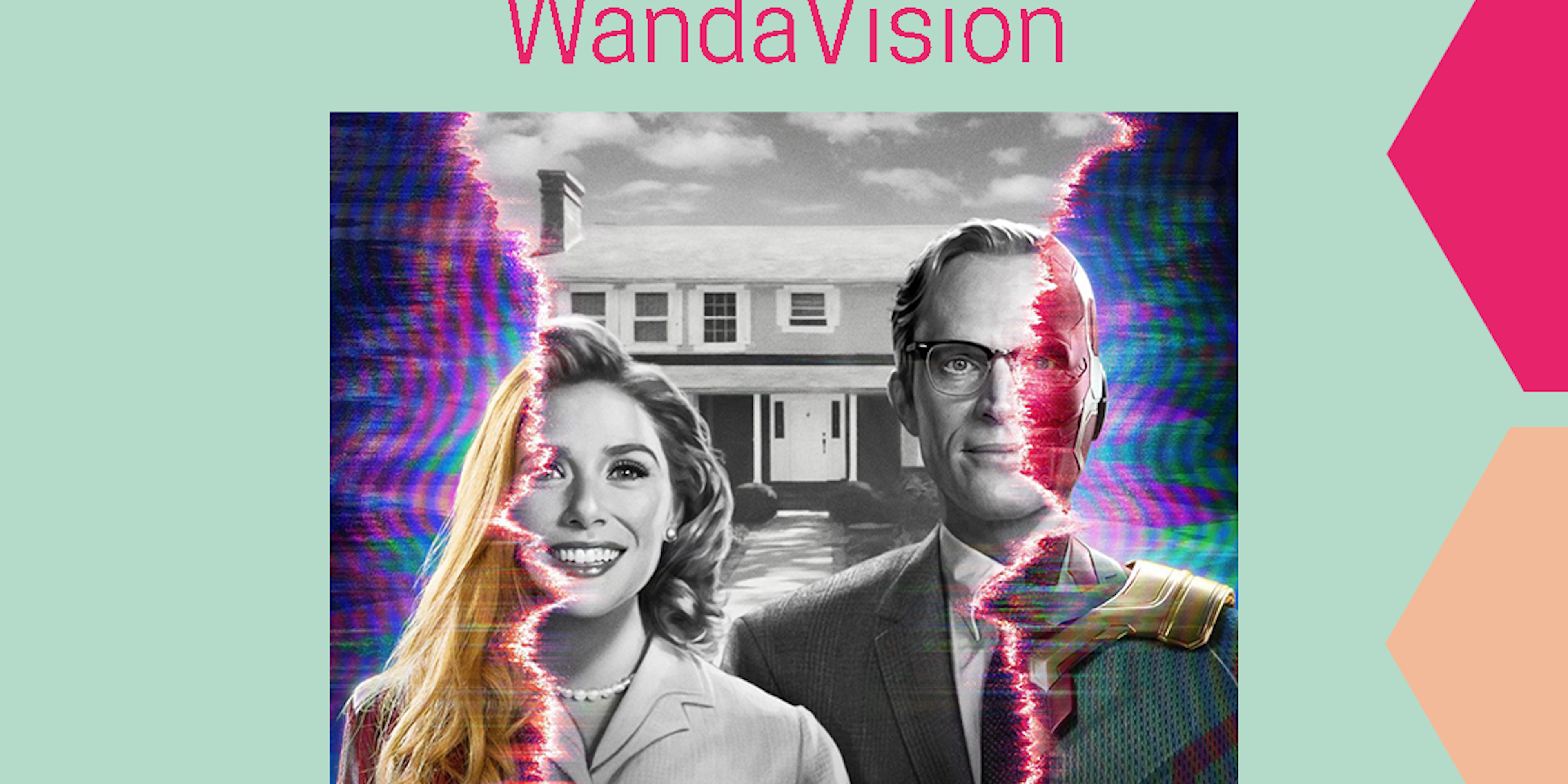 BIG EGG REVIEW: WandaVision