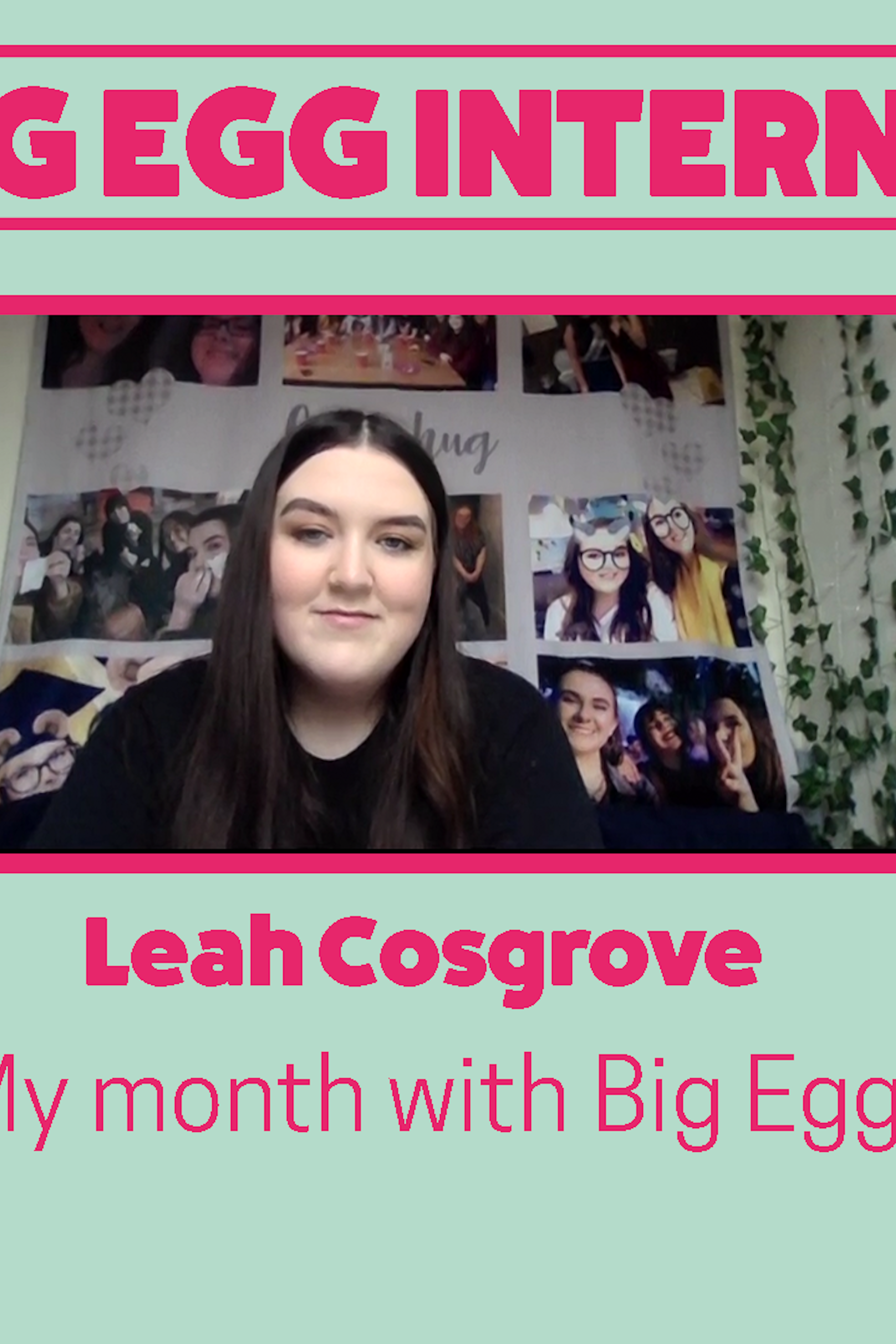 Intern Leah's time at Big Egg