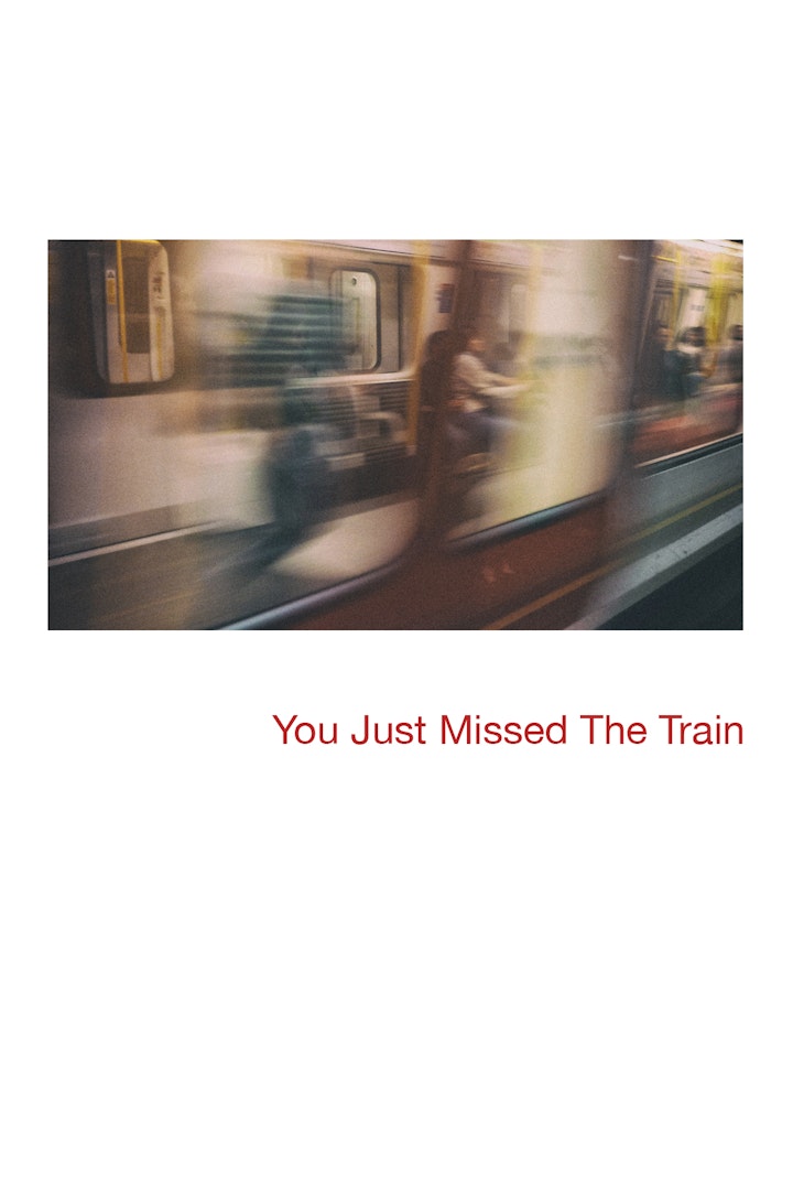 Black Is Black : Cinematic - you just missed the train