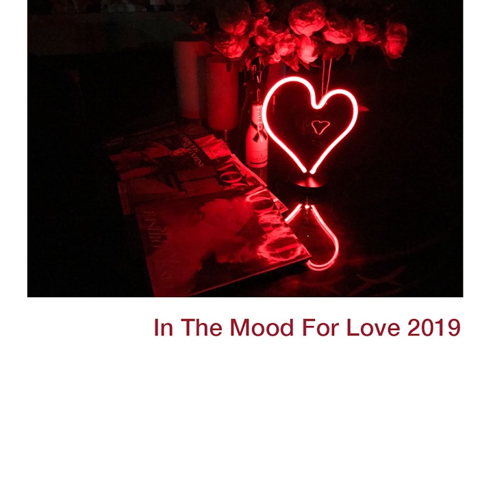 In The Mood For love Love 2019