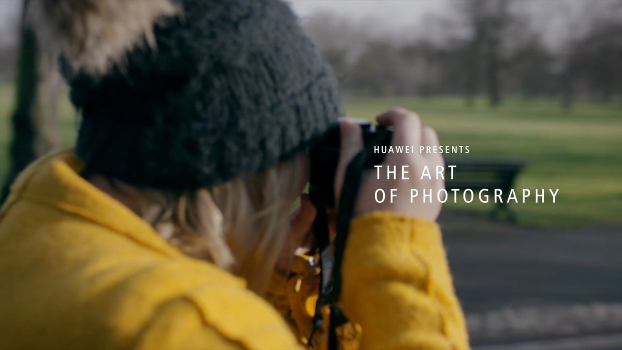 The Art of Photography Doc - Huawei + Leica