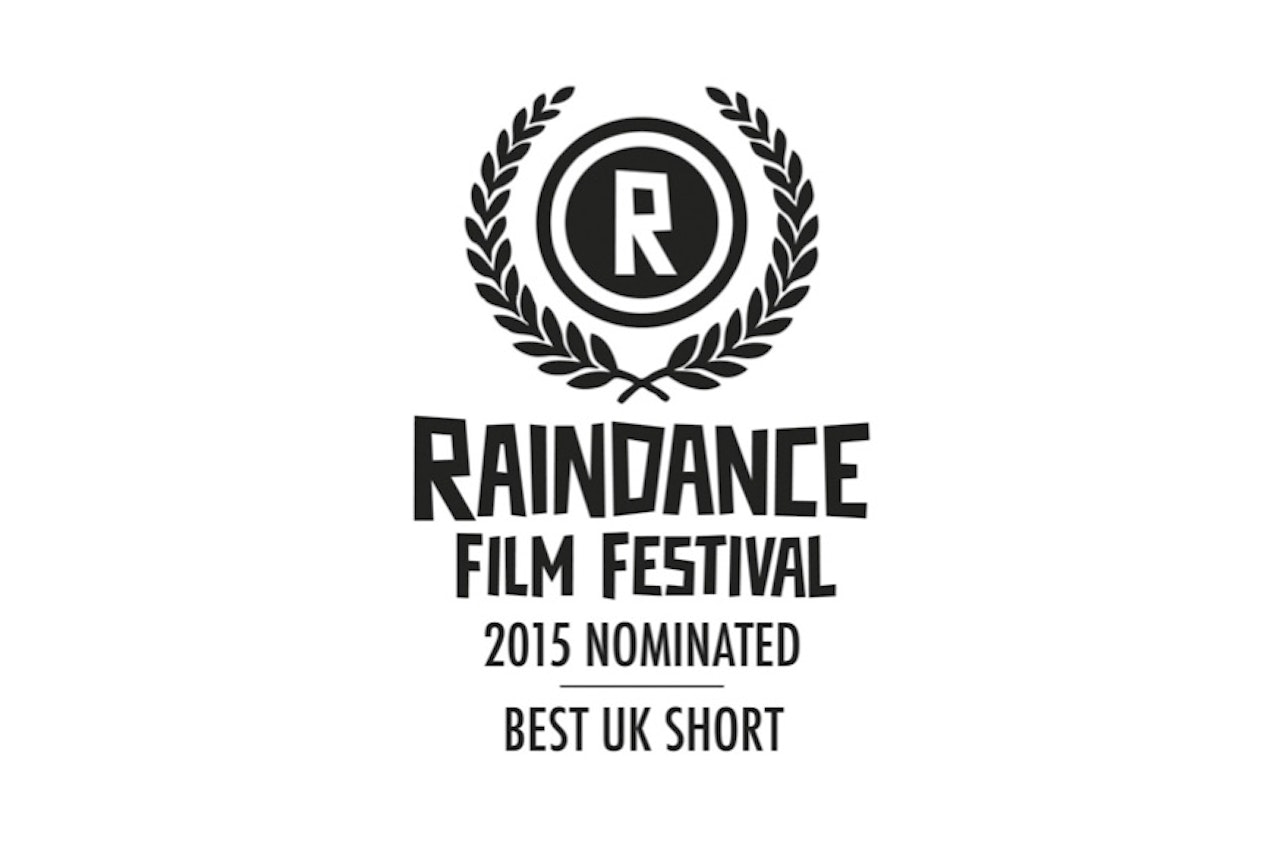 Raindance 2015 Nomination BEST UK SHORT