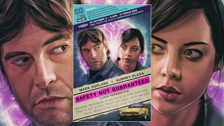 Safety Not Guaranteed (90 Minutes or Less Film-Fest Podcast)