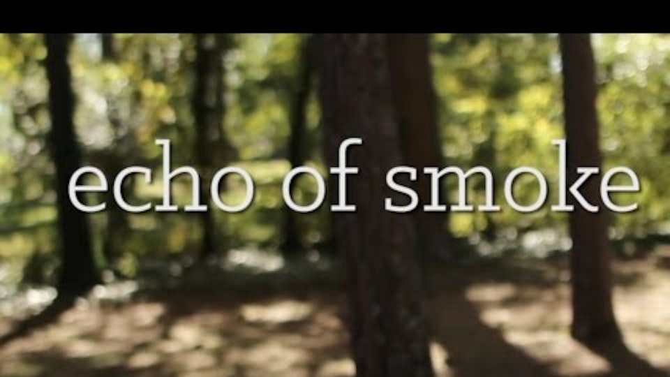 Echo of Smoke