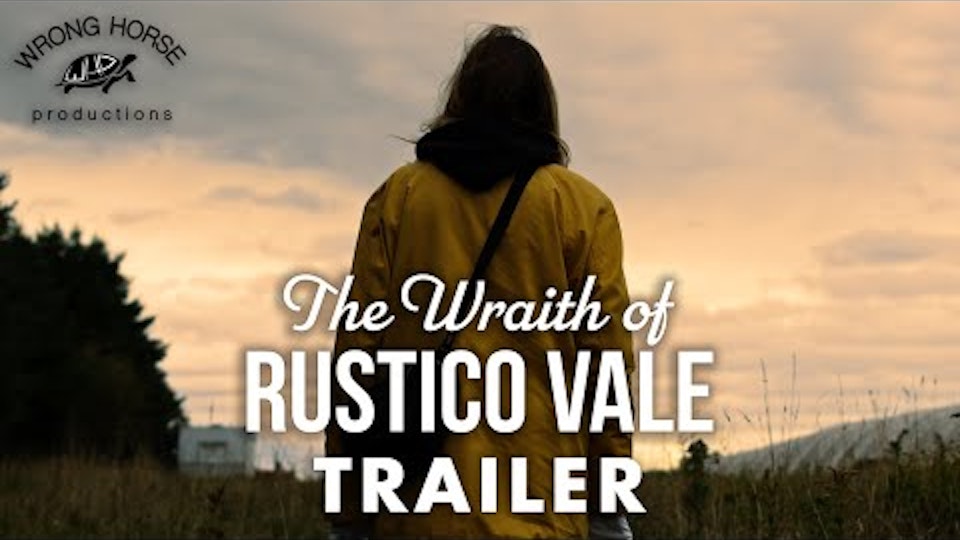 The Wraith of Rustico Vale
