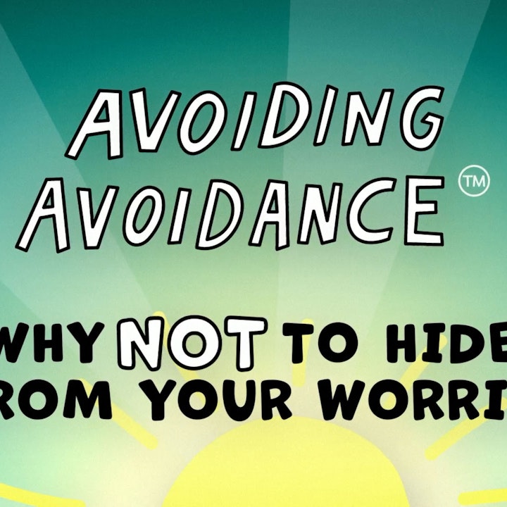 Therapeutic Journeys - Avoiding Avoidance