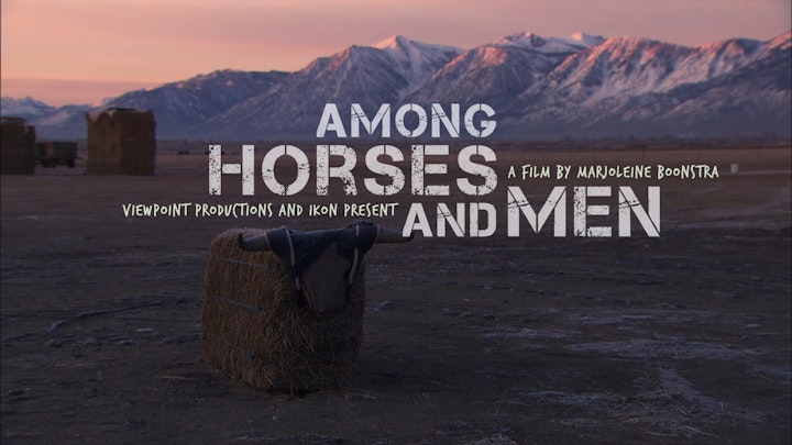 Among Horses and Men, documentary 70 min -