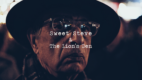 Short Film: Sweet Steve & The Lion's Den