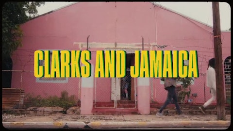 The Clarks & Jamaica Story