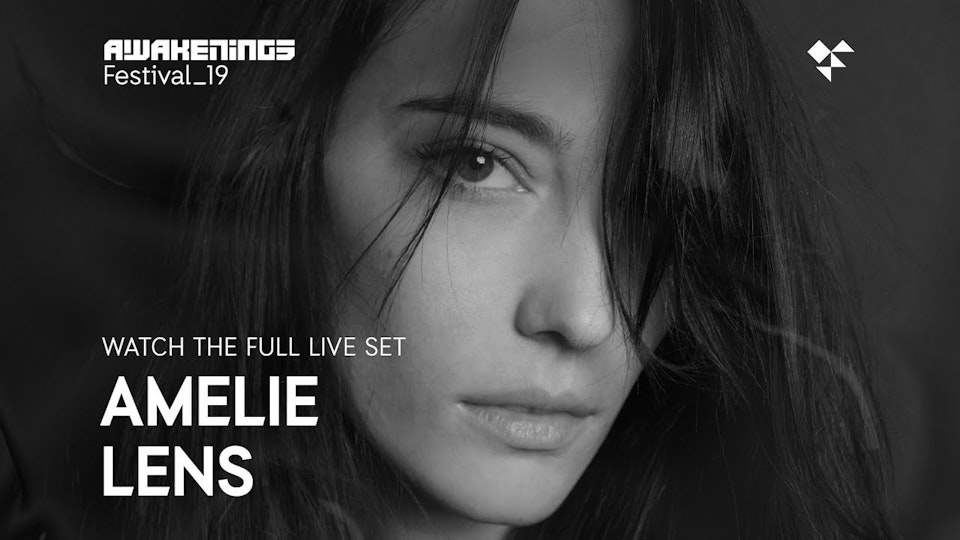 Awakenings Festival 2019 - Amelie Lens live excerpt