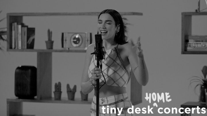 Dua Lipa: Tiny Desk (Home) Concert