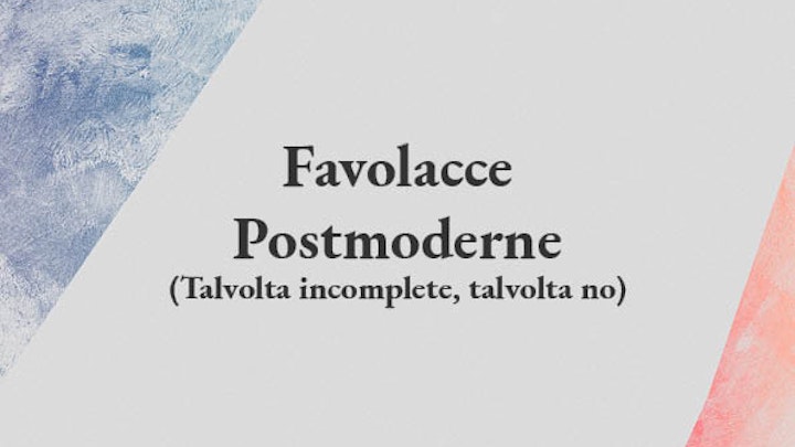 Favolacce Postmoderne