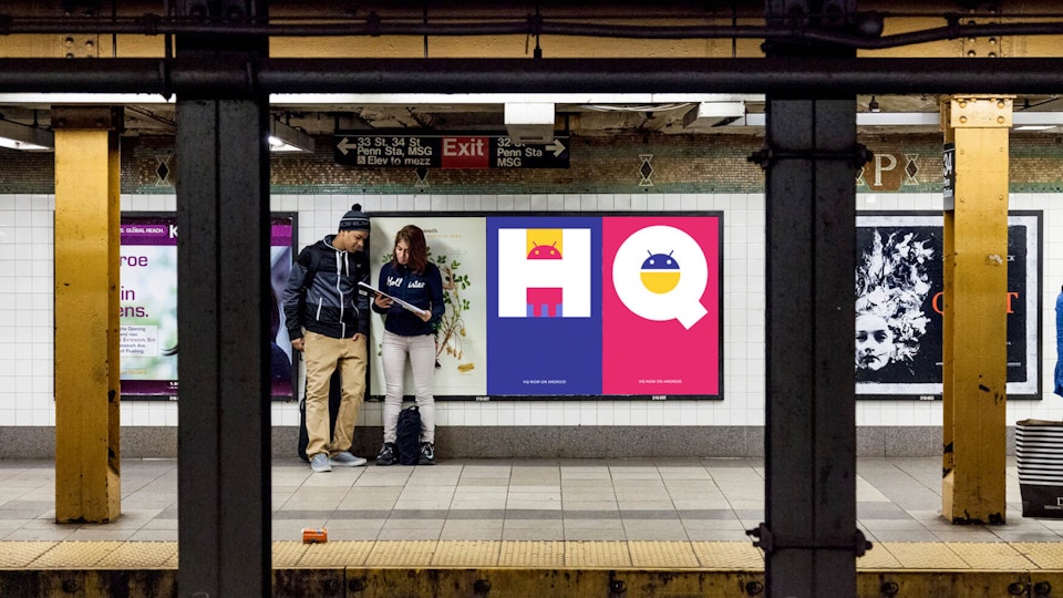 HQ + ANDROID CAMPAIGN