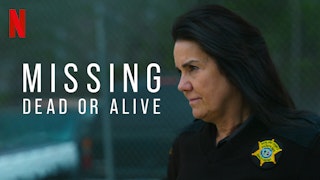 Netflix: Missing Dead or Alive?