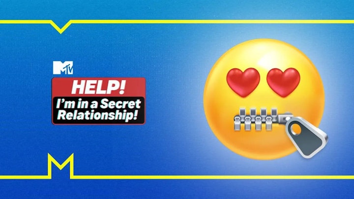 MTV | Help! I'm In a Secret Relationship!