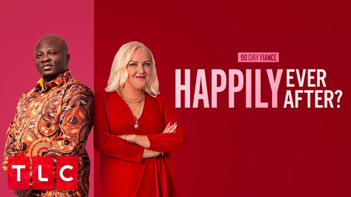 TLC |90 Day Fiancé: Happily Ever After?