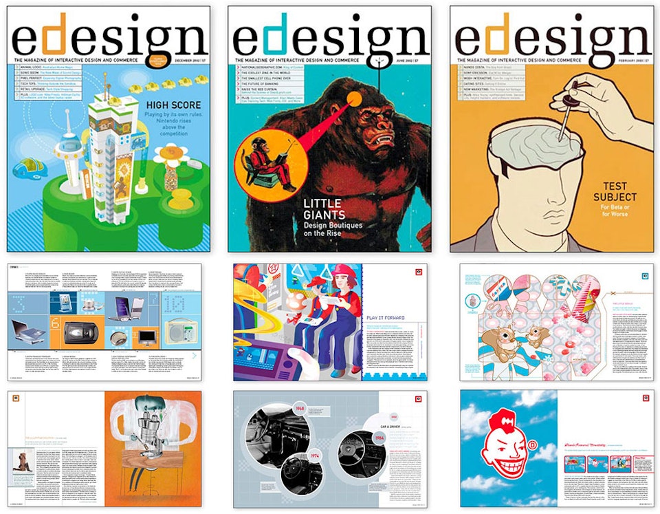 Editorial - <strong>eDesign Magazine | Associate Editor</strong>
eDesign was a New York-based glossy design magazine, focusing on everything interactive. The sister title to PRINT magazine, it covered everything from the design of cell phones and subway trains, to web design and the use of gaming in military training.
As Associate Editor I was responsible for planning, the commissioning of journalists, photographers and illustrators, editing and, of course, feature writing.
Design: Anke Stohlman
Publisher: RC Communications