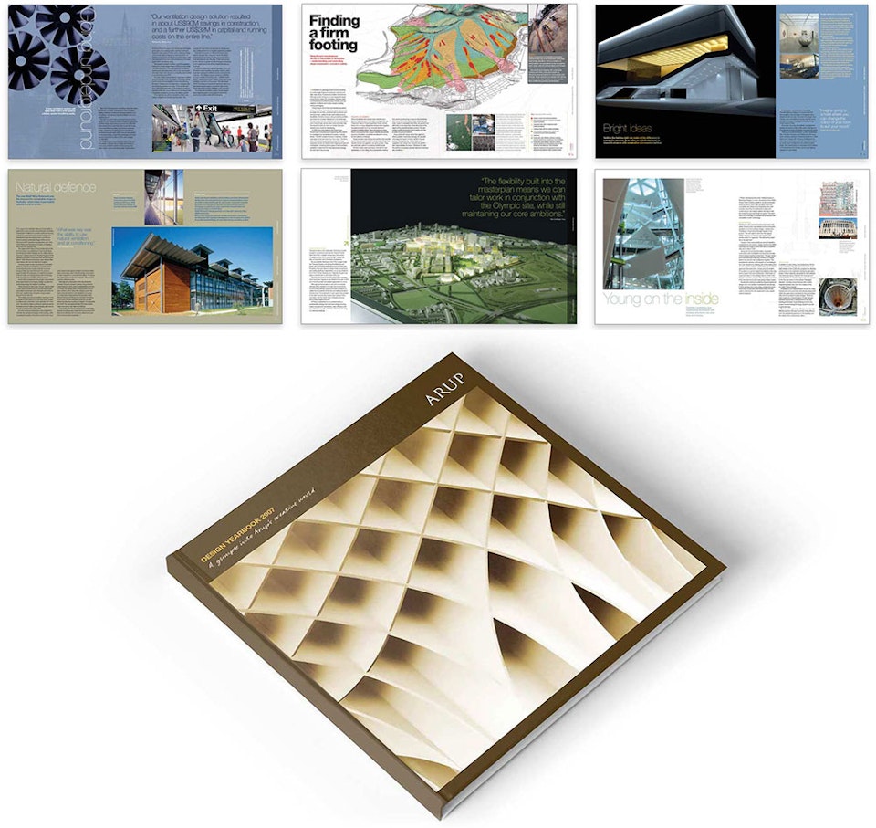 Editorial - <strong>ARUP Yearbook | Editor</strong>
ARUP is one of the world's biggest engineering firms, responsible for World Class projects such as the Sydney Opera House and the Bird's Nest Stadium in Beijing.
As editor of their annual yearbook, I worked with the client, writers and designers to create a flagship publication to highlight the innovative work of this world-class firm.
Design: Mark Cox
Agency: TileyWoodman