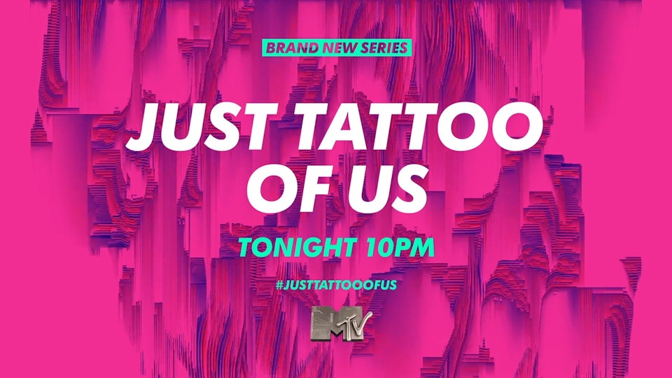 MTV Just Tattoo Of Us EP5 15" Promo