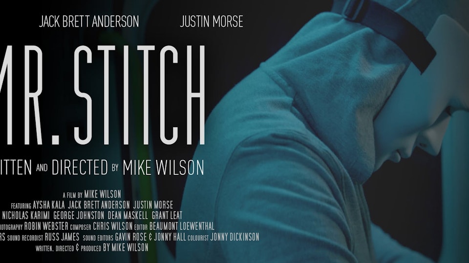 Mr. Stitch | Dir. Michael Wilson