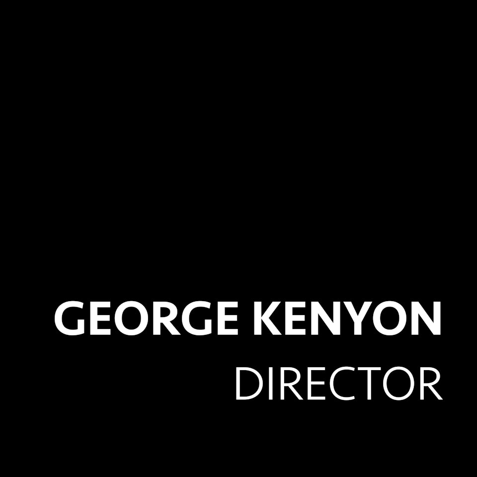 Klutch: A Creative Company - GEORGE KENYON - DIRECTOR