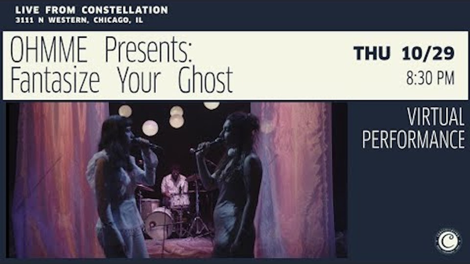 OHHME Presents: Fantasize Your Ghost