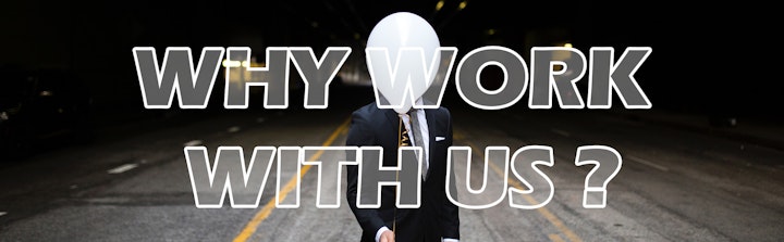 WHY WORK WITH US?
