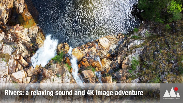 A relaxing sound and 4K image adventure with water sounds from four rivers in Brazil and Sweden
