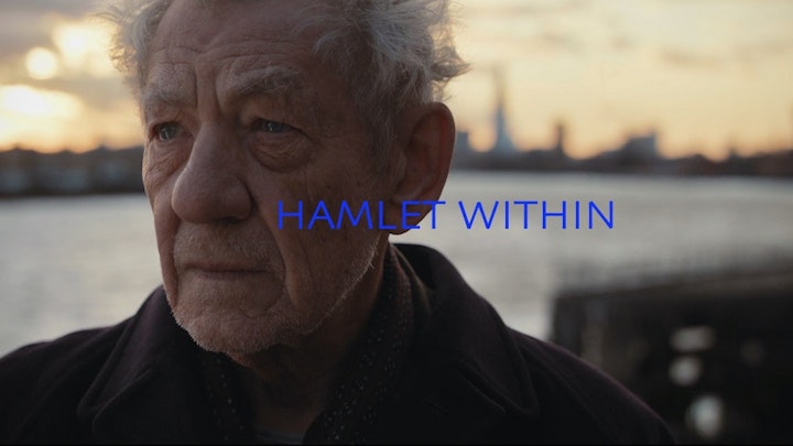 HAMLET WITHIN (feature)