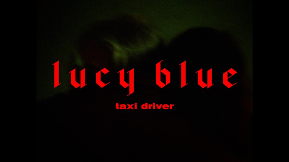 Lucy Blue | Taxi driver