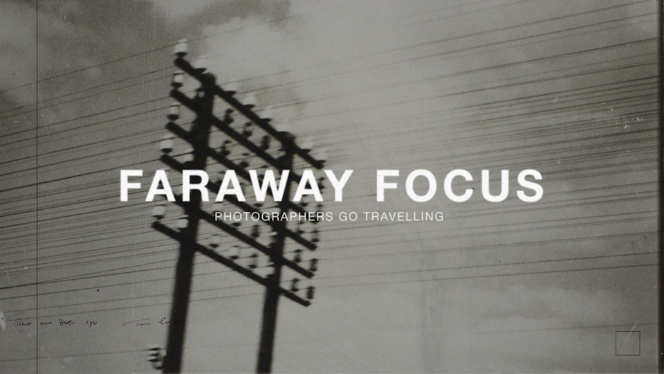 Faraway Focus