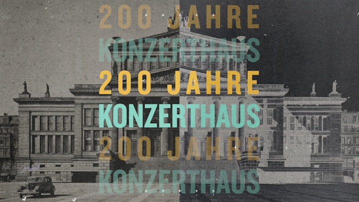 200 Jahre Konzerthaus Berlin