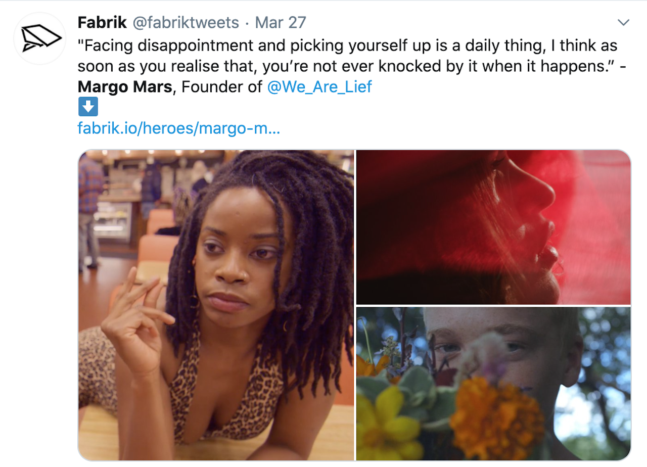 “How do you dust yourself off and move onwards and upwards when faced with failure or diversions?” Fabrik's Hero Margo Mars
