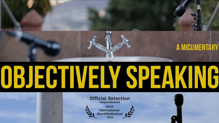 Objectively Speaking // Short Film