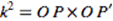 k^2=OP×OP^'