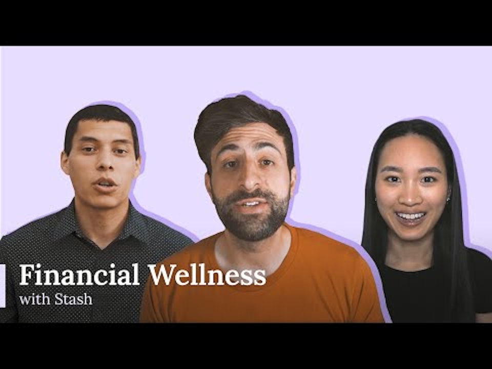 Stash - Finacial Wellness - Youtube Content