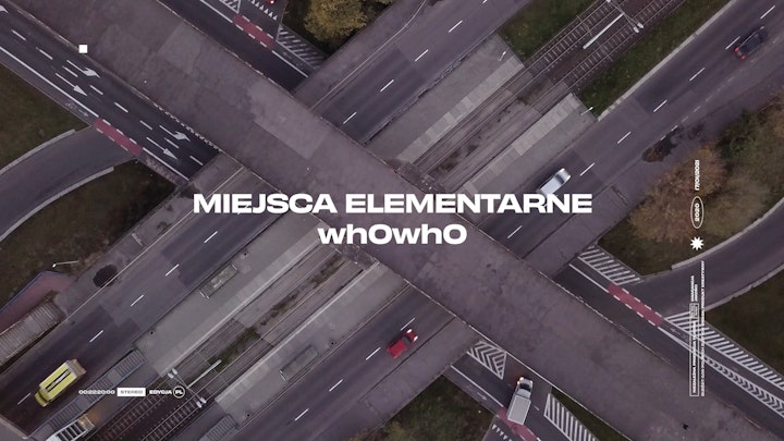 Miejsca Elementarne / wh0wh0 - Film Dokumentalny