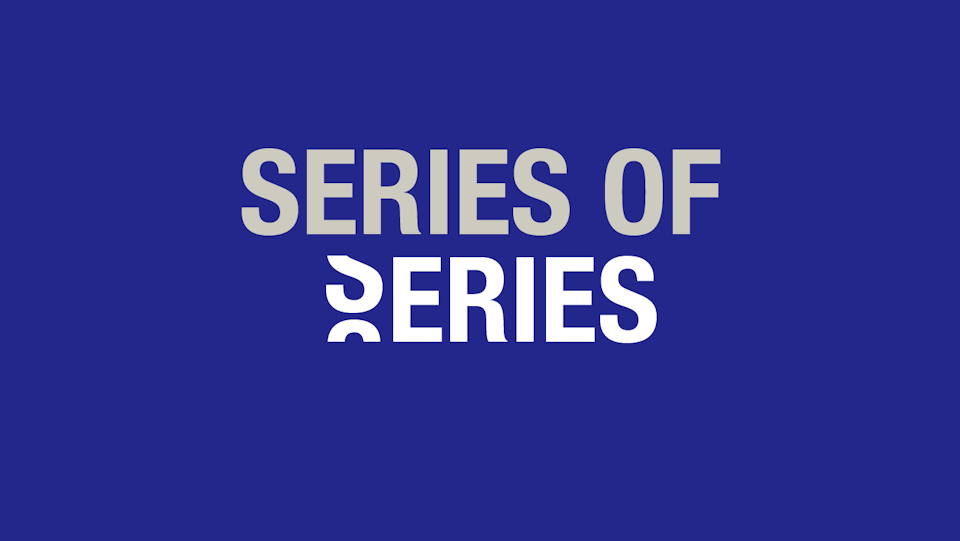 The Series of the Series