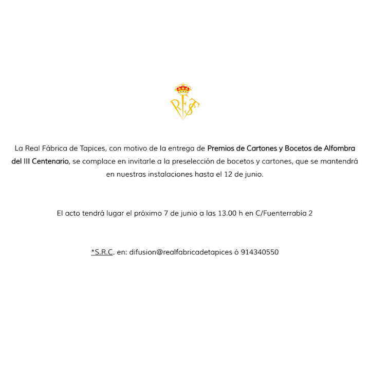 Exhibition Real Fábrica de Tapices / Madrid Spain