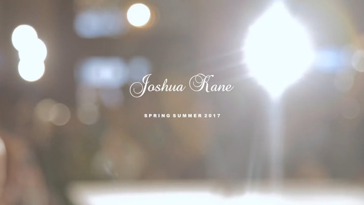 Joshua Kane - SS17 Teaser